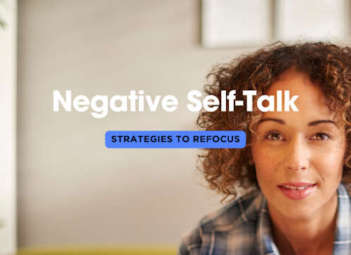 How to Recognize and Combat Negative Self-Talk