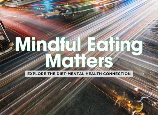 The Intersection of Nutrition and Mental Wellness