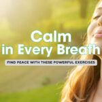 Inhale Calm, Exhale Stress: 12 Breathing Tricks You’ll Love