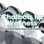 AI Revolution: How Chatbots Are Transforming Mental Health Support