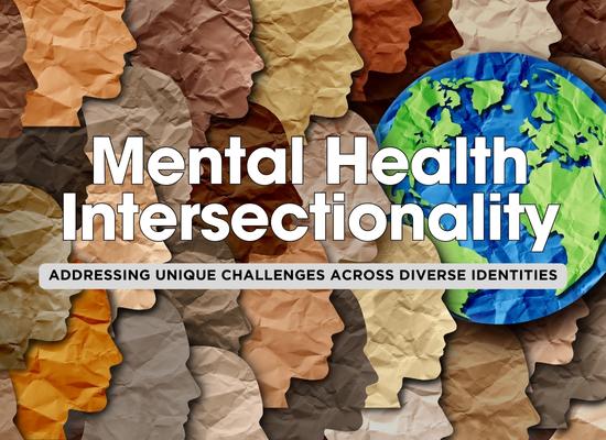 7 Ways Intersectionality Shapes Mental Health Care