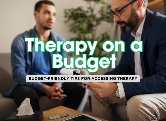 10 Smart Ways to Afford Therapy on Any Budget