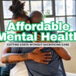 Top 12 Cost-Saving Tips for Mental Health Assistance