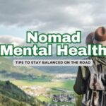 How to Manage Mental Health When Traveling: Tips for Digital Nomads