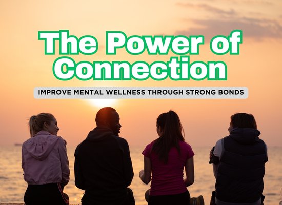 Social Connection Tips for a Stronger, Healthier Mind